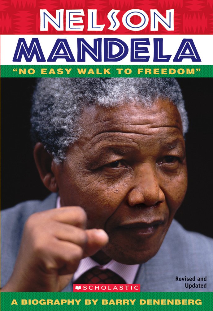 Nelson Mandela: No Easy Walk to Freedom Politics & History