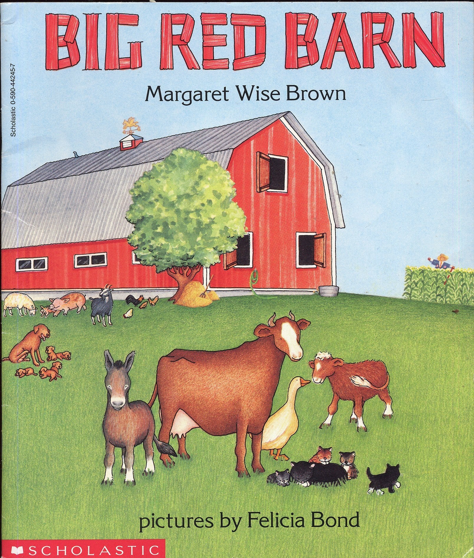 BIG RED BARN by Margaret Wise Brown, pictures by Felicia Bond (1990 Softcover 8 x 9.5 inches, 32 pages. Scholastic Press edition) Books