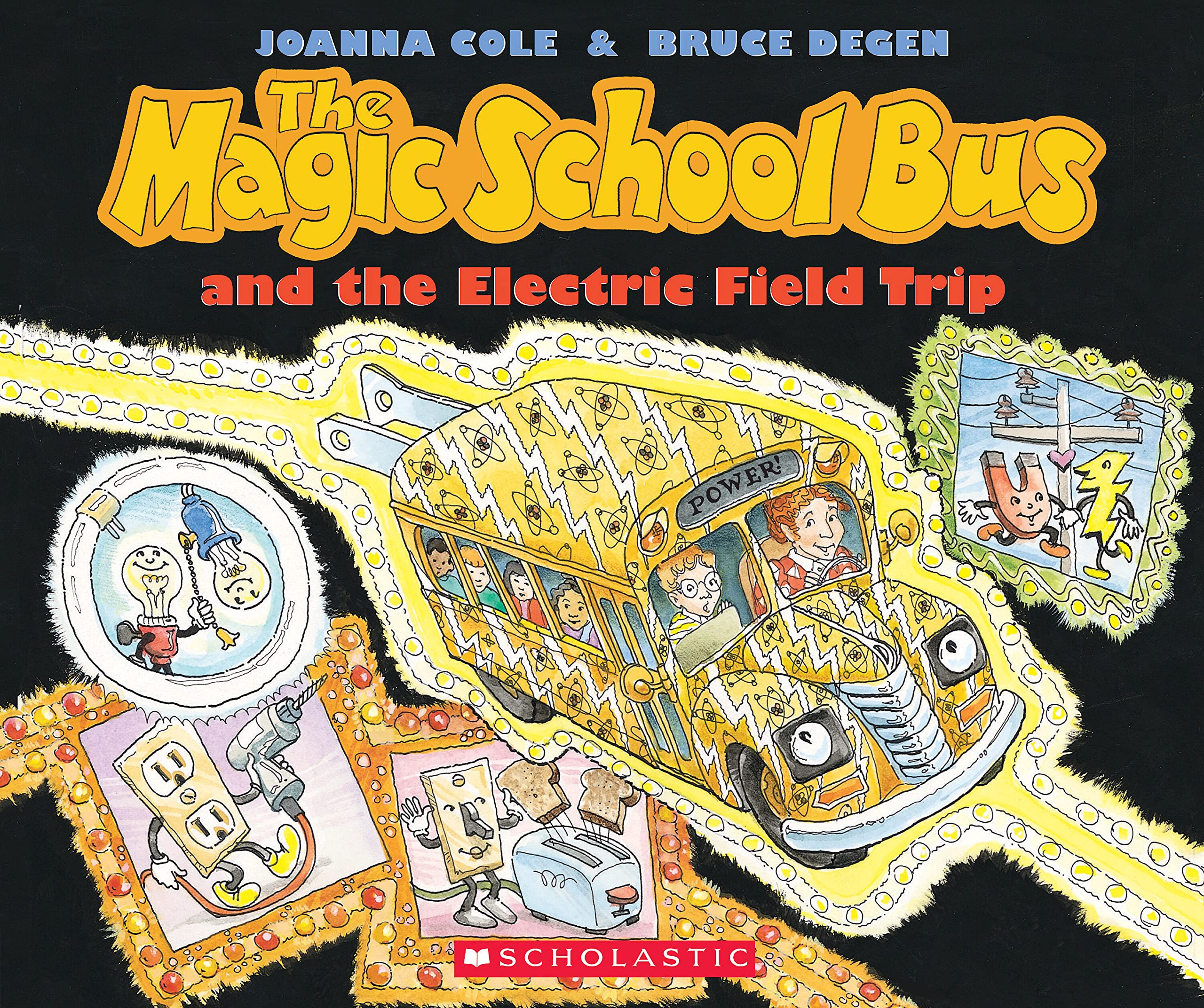 The Magic School Bus and the Electric Field Trip Novels & Short Stories