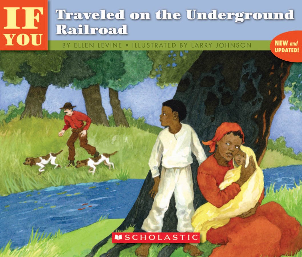 If You Traveled on the Underground Railroad Non-fiction