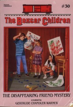 The Disappearing Friend Mystery (The Boxcar Children No.30) book