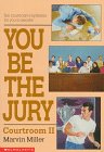 You Be the Jury: Courtroom II Novels & Short Stories