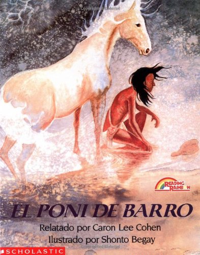 El Poni De Barro/The Mud Pony (Mariposa) Fairy Tales & Legends