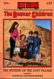 THE MYSTERY OF THE LOST VILLAGE BY (WARNER, GERTRUDE CHANDLER)JAN-1900 Books