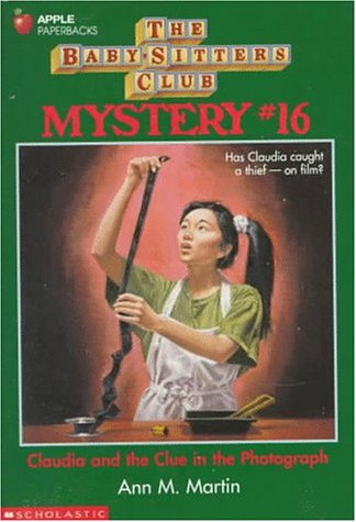 Claudia and the Clue in the Photograph (Baby-Sitters Club Mysteries) Non-fiction