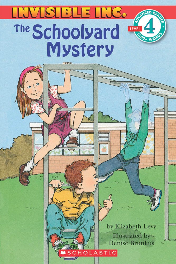 Scholastic Reader Level 4: Invisible Inc. #1: The Schoolyard Mystery: The Schoolyard Mystery (level 4) book