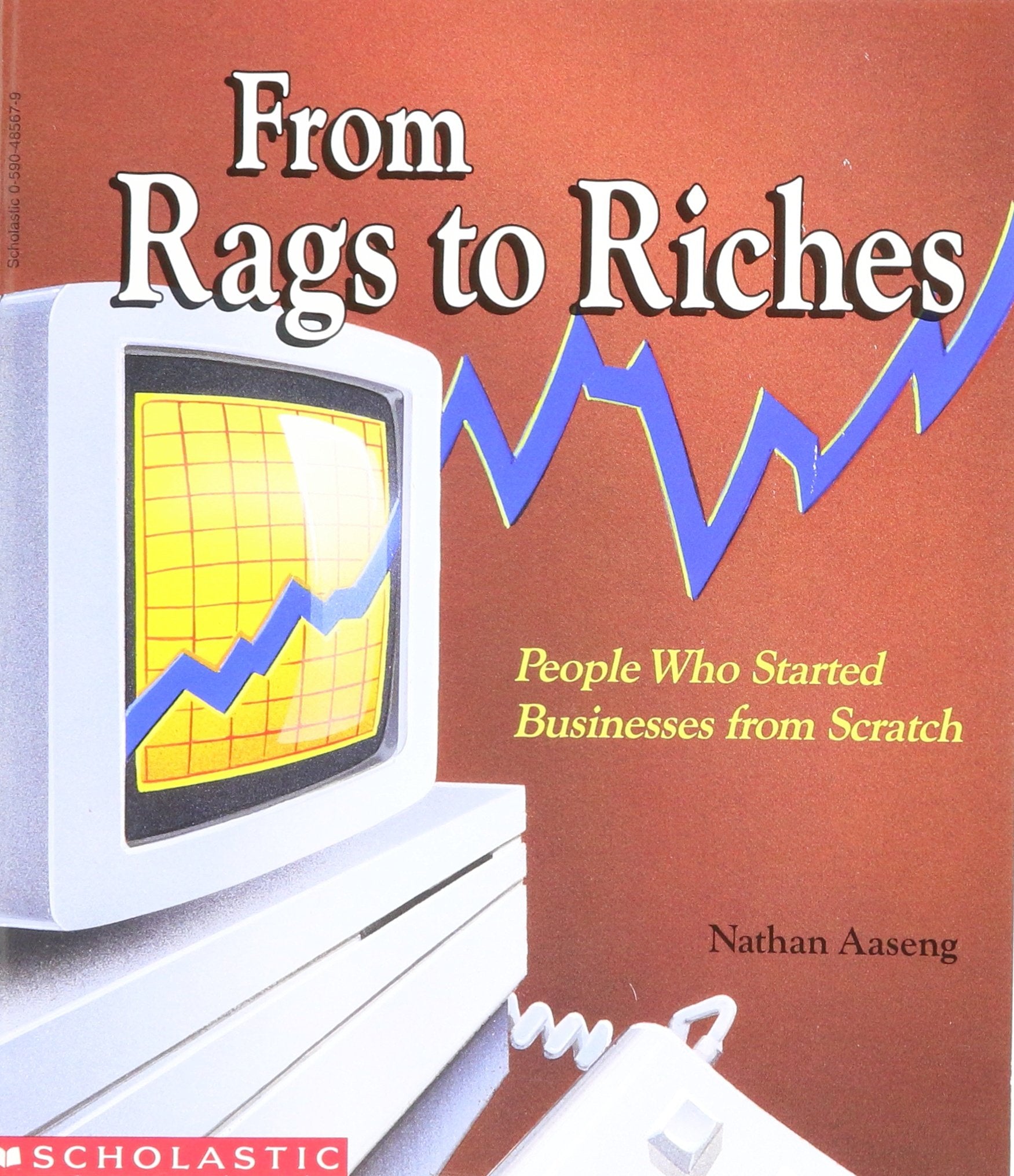 From Rags to Riches: People Who Started Businesses from Scratch Books