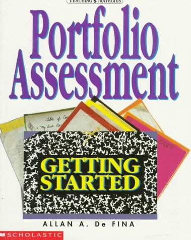 Portfolio Assessment: Getting Started (Teaching Strategies) Books