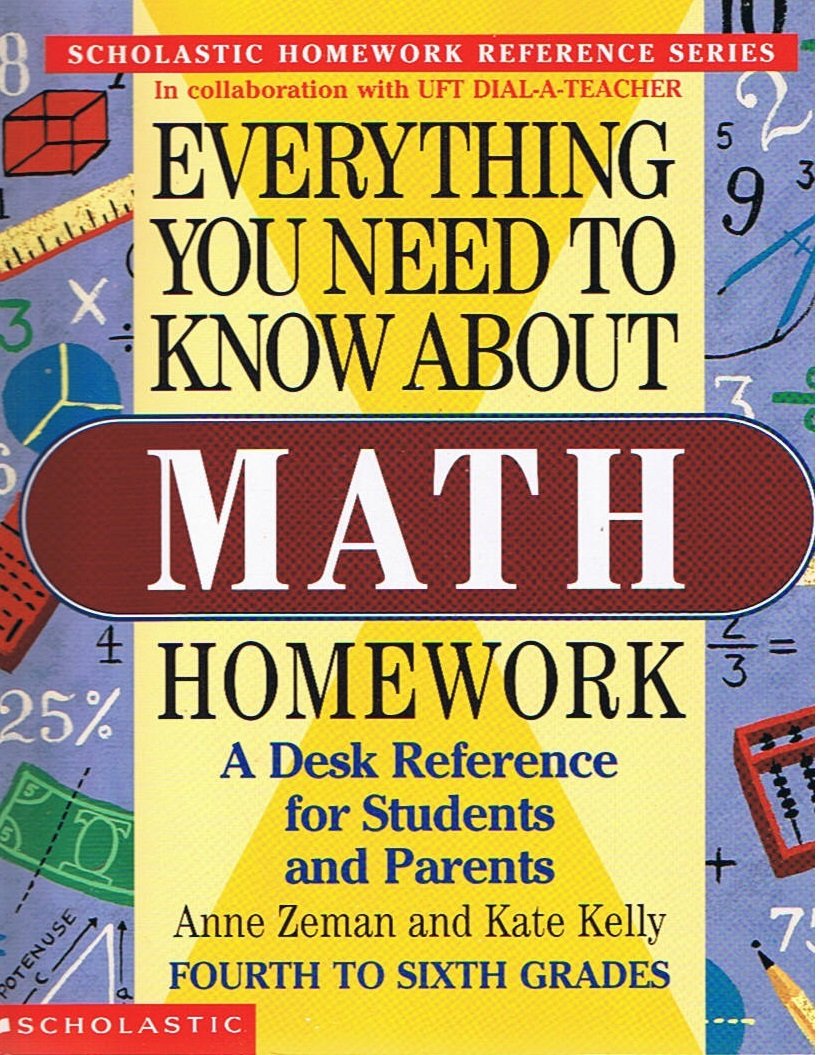 Everything You Need to Know About Math Homework (Homework Reference Series) Mathematics