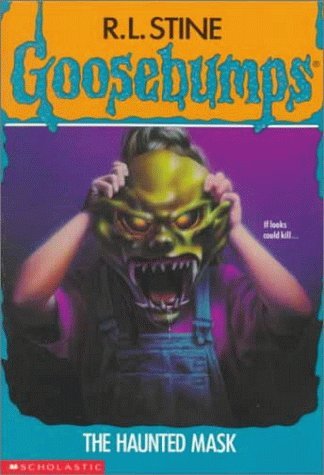The Haunted Mask (Goosebumps, Band 11) Novels & Short Stories