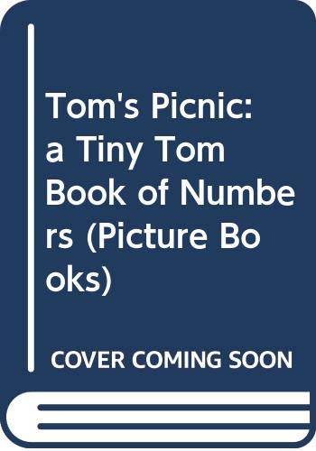 Tom's Picnic: a Tiny Tom Book of Numbers (Picture Books) Study Guides
