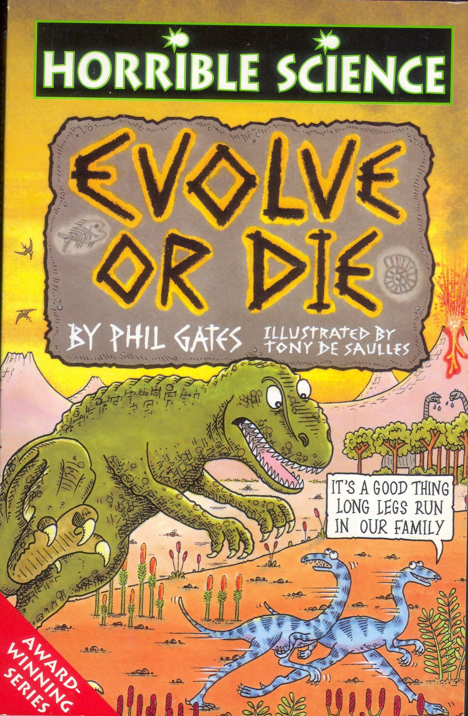 Horrible Science: Evolve or Die Non-fiction