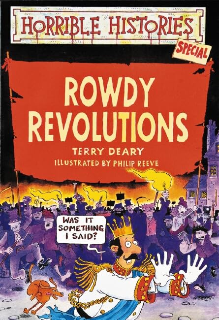 Rowdy Revolutions (Horrible Histories) Non-fiction