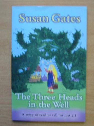The Three Heads in the Well (Everystory) Books
