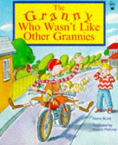 The Granny Who Wasn't Like Other Grannies (Picture Books) Novels & Short Stories
