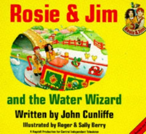 Rosie and Jim and the Water Wizard (Rosie & Jim Story Books) Novels & Short Stories