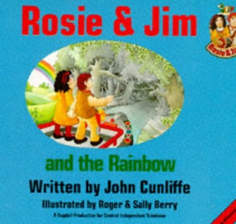Rosie and Jim and the Rainbow (Rosie & Jim - storybooks) Novels & Short Stories
