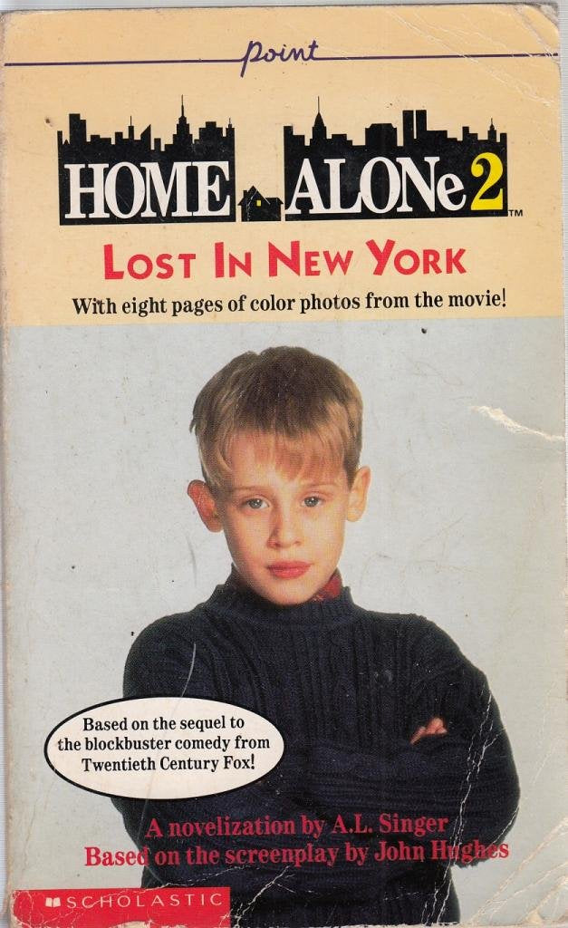 Home Alone 2: Lost in New York (TV & film tie-ins, Band 2) Non-fiction