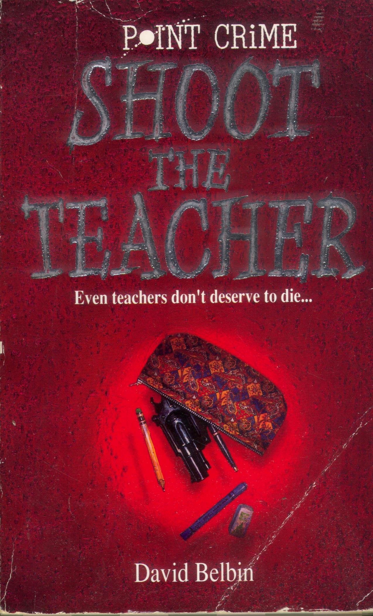 Product Image: Shoot the Teacher (Point Crime S.)