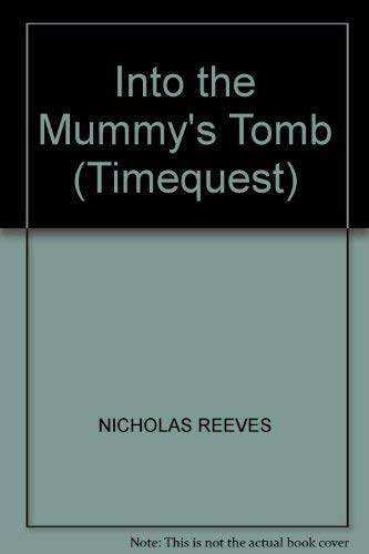 Into the Mummy's Tomb (Timequest) Non-fiction