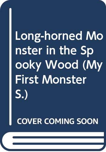 Long-horned Monster in the Spooky Wood book