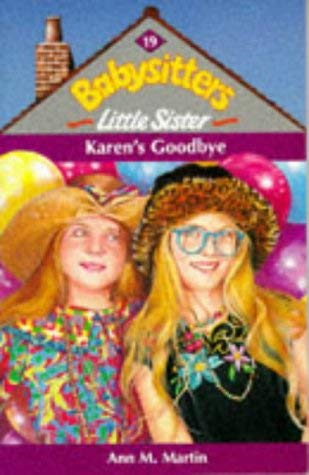 Karen's Goodbye (Babysitters Little Sister) Novels & Short Stories