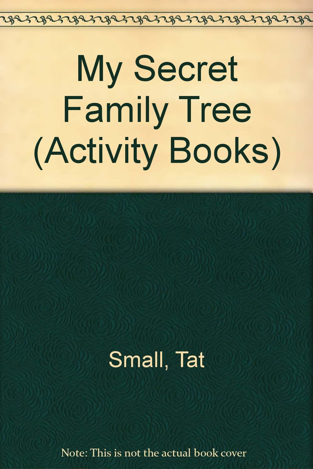My Secret Family Tree (Activity Books S.) Novels & Short Stories