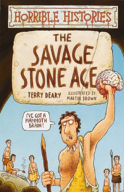 The Savage Stone Age (Horrible Histories) Politics & History