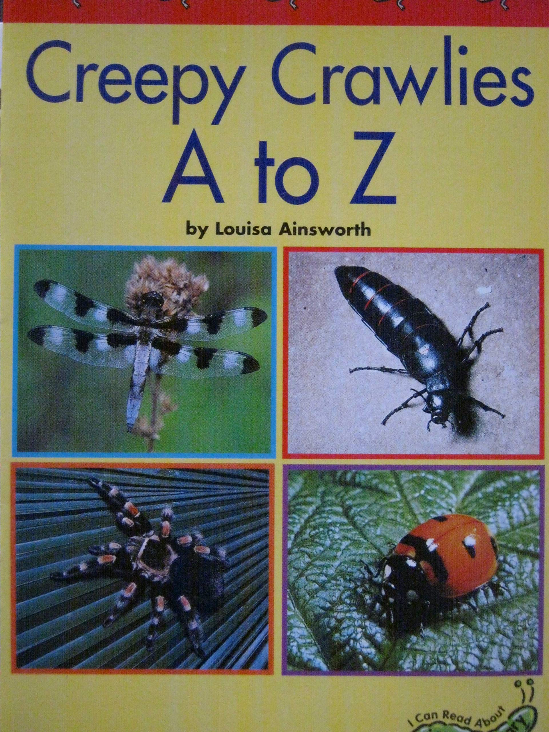 Creepy crawlies A to Z (I can read about science library) Books