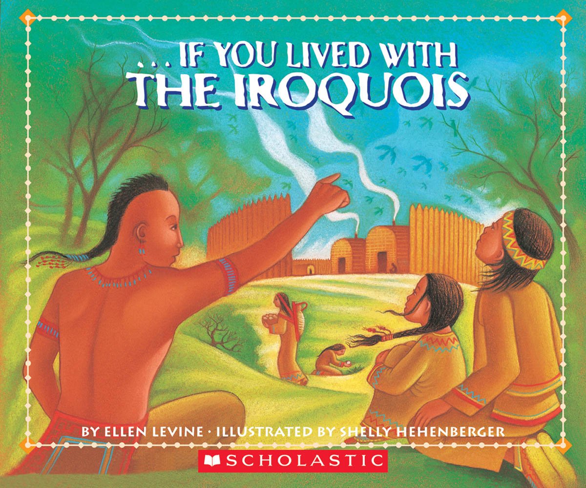 If You Lived With the Iroquois Non-fiction