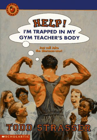 Help!: I'm Trapped in My Gym Teacher's Body Non-fiction