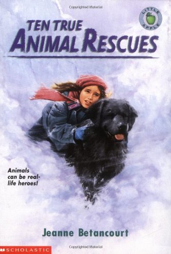 Ten True Animal Rescues Non-fiction