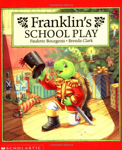 Franklin's School Play Novels & Short Stories