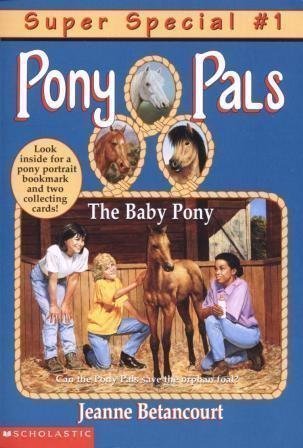 The Baby Pony (Super Special #1) (Pony Pals) Non-fiction