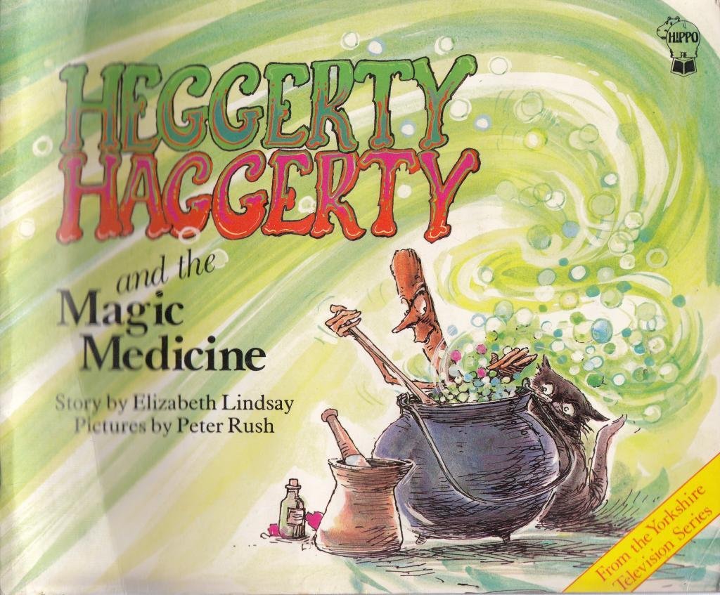 Heggerty Haggerty and the Magic Medicine book