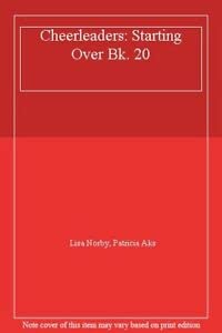 Starting Over (Bk. 20) (Cheerleaders, Band 20) Books