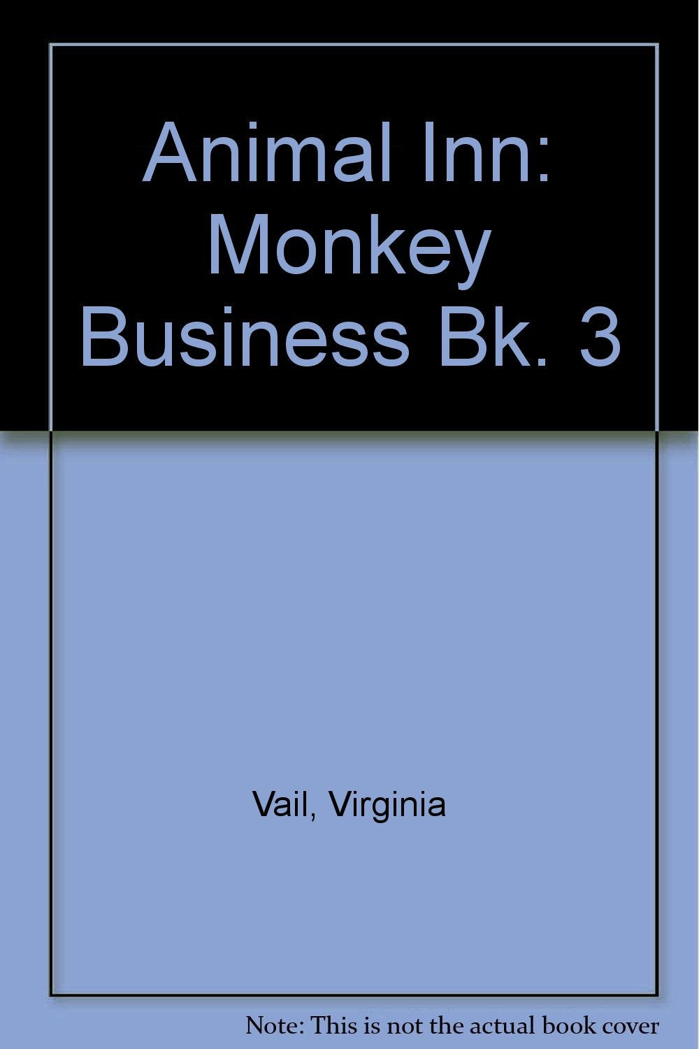Animal Inn: Monkey Business Bk. 3 Books