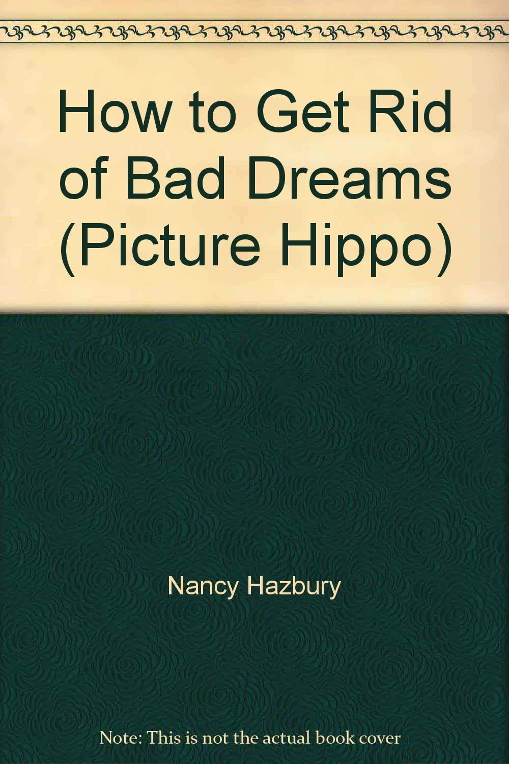 How to Get Rid of Bad Dreams (Picture Hippo) Novels & Short Stories