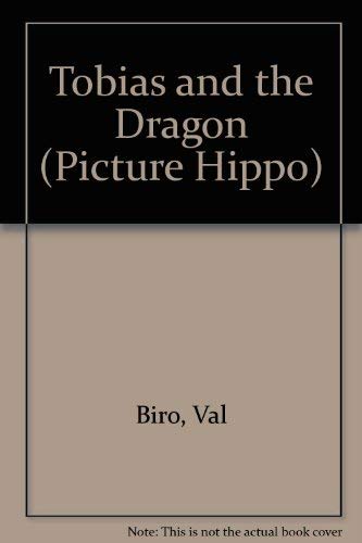 Tobias and the Dragon (Picture Hippo) Novels & Short Stories