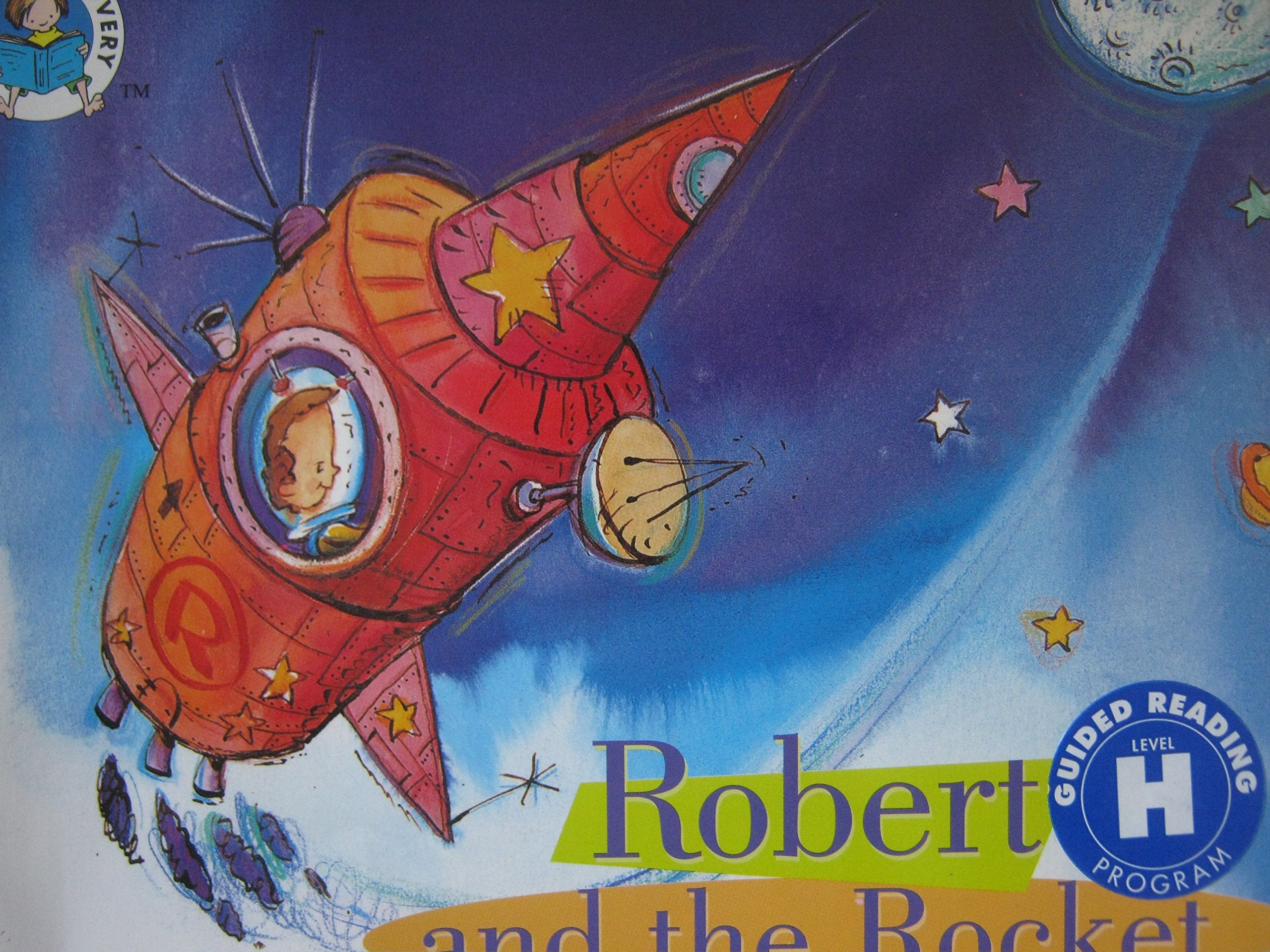 Robert and the Rocket (Reading discovery) Books