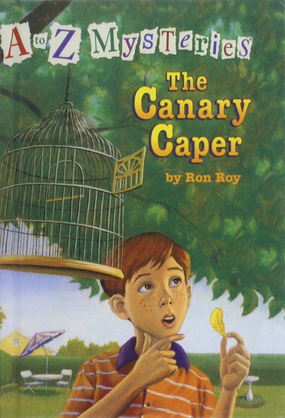 The Canary Caper (A to Z Mysteries) Books