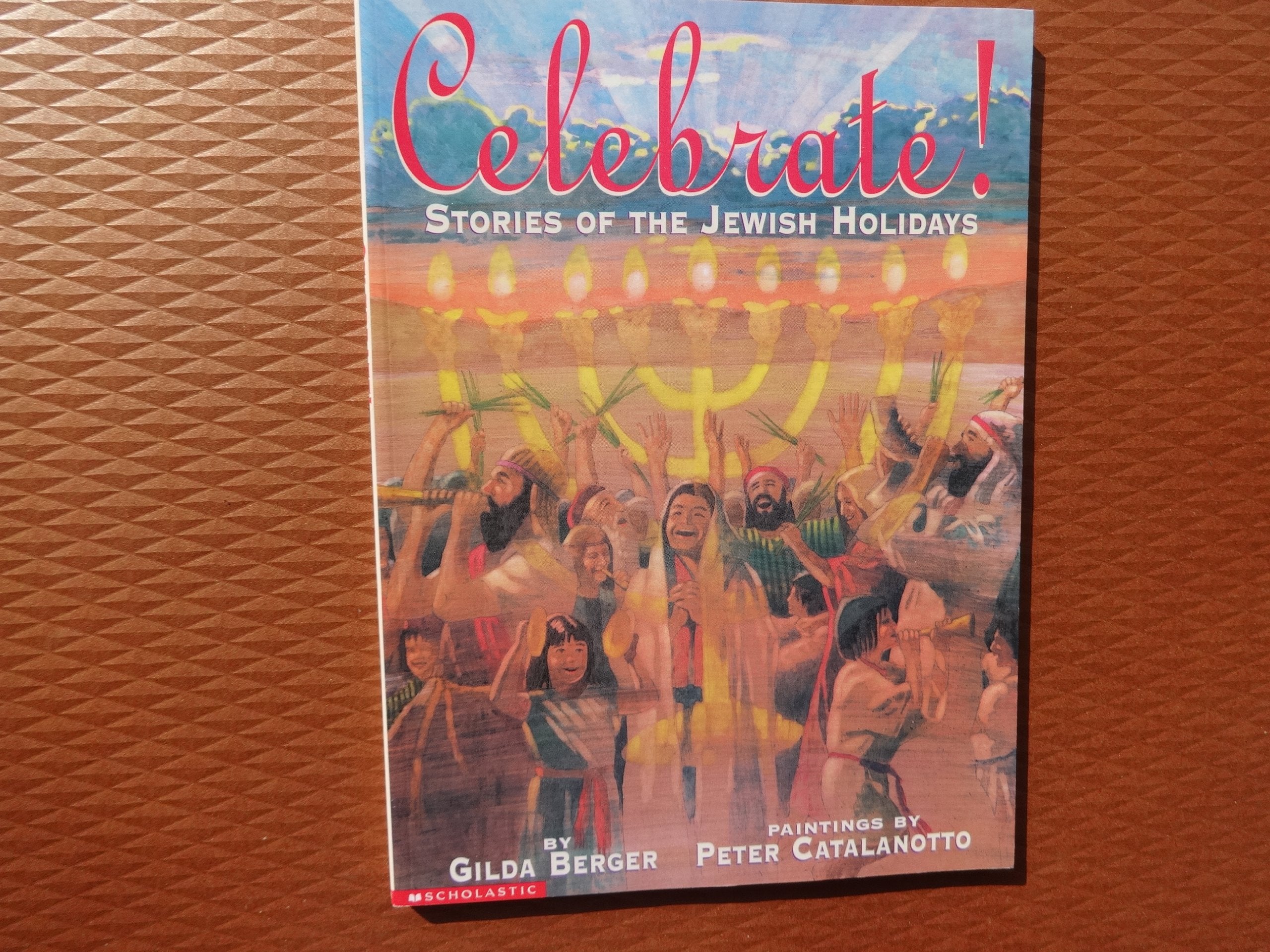 Celebrate Stories of the Jewish Holidays Books