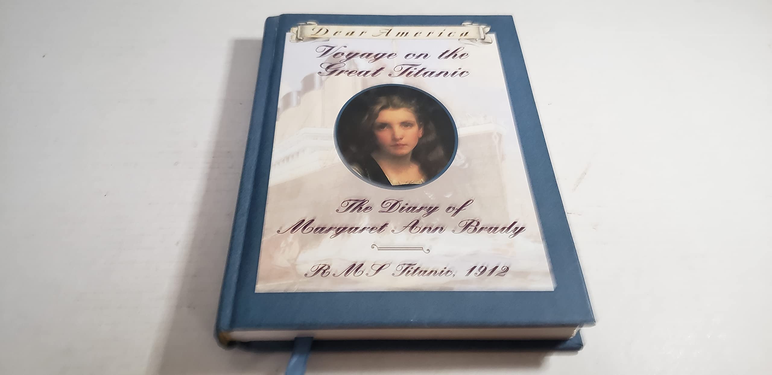 Voyage on the Great Titanic: The Diary of Margaret Ann Brady (Dear America) Memories