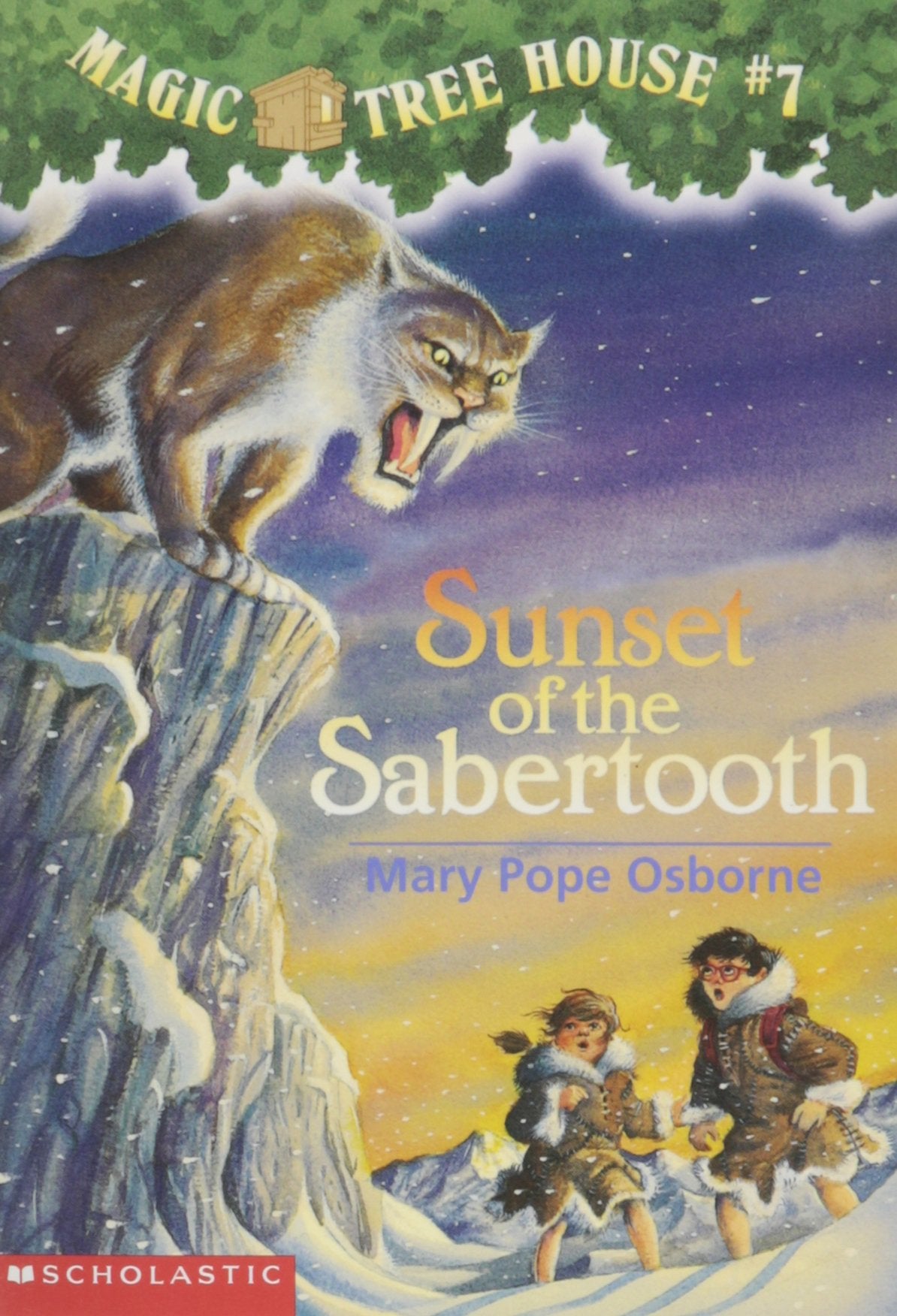 SUNSET OF THE SABERTOOTH (MAGIC TREE HOUSE (QUALITY) #07) BY (Author)Osborne, Mary PopeApr-1996 Novels & Short Stories