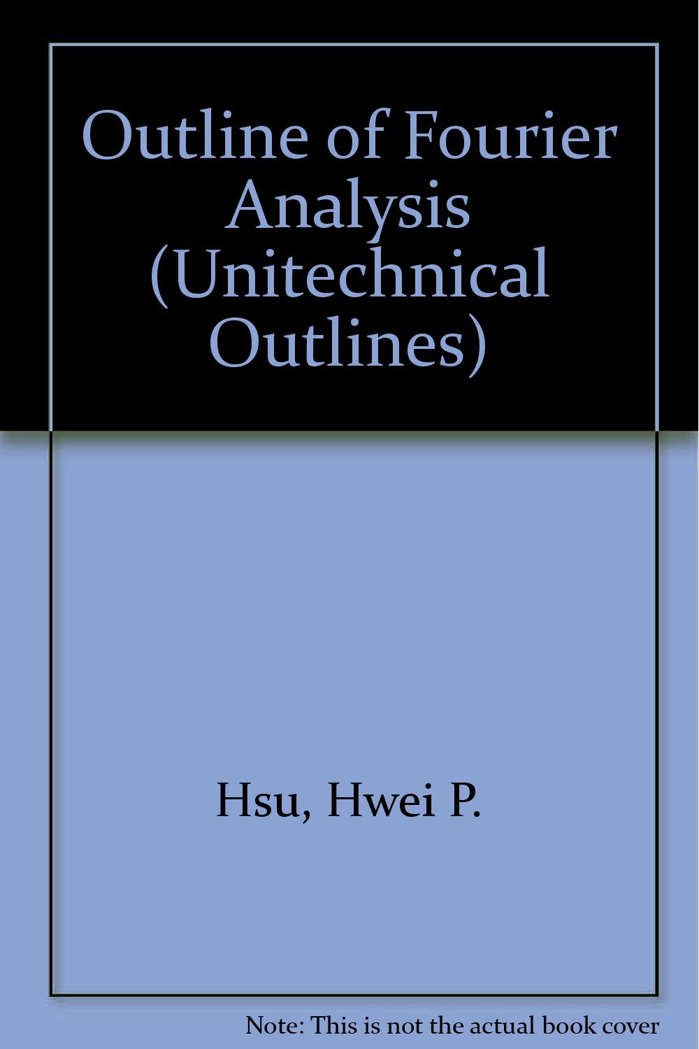 Outline of Fourier Analysis book