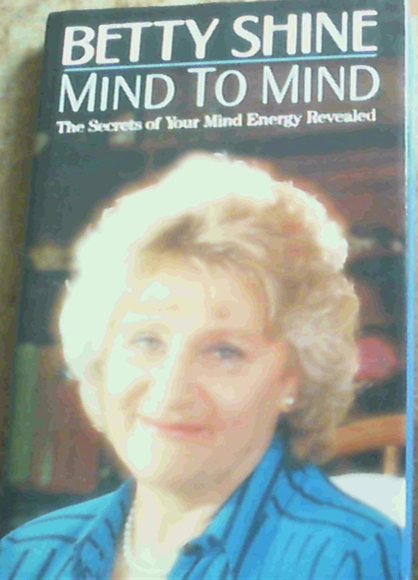 Mind to Mind: The Power and Practice of Healing Health, Nutrition & Fitness