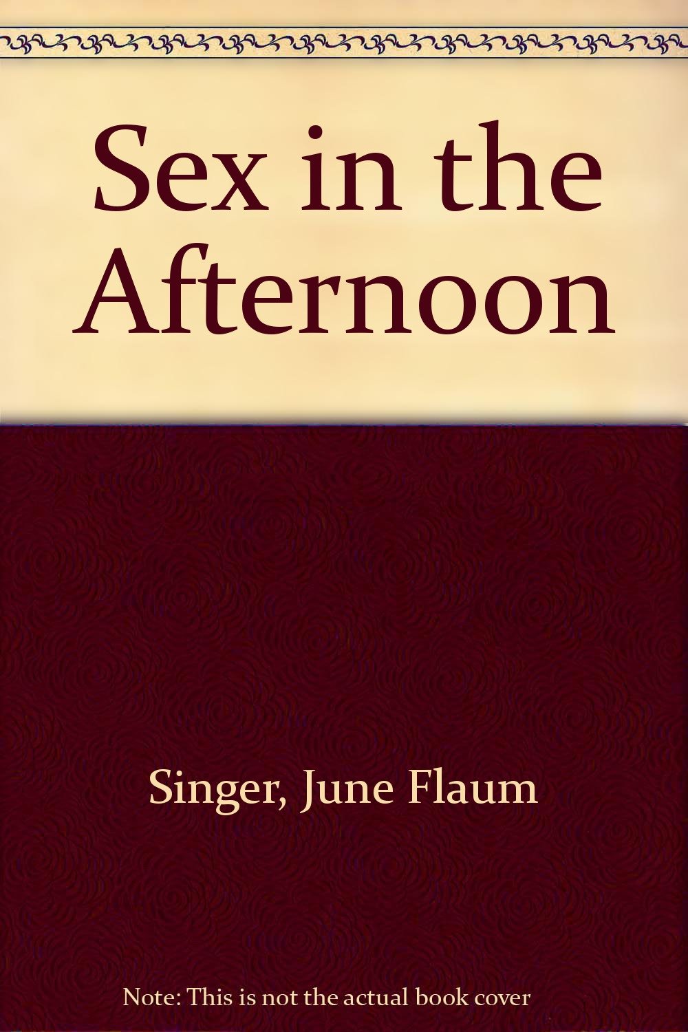 Sex in the Afternoon book
