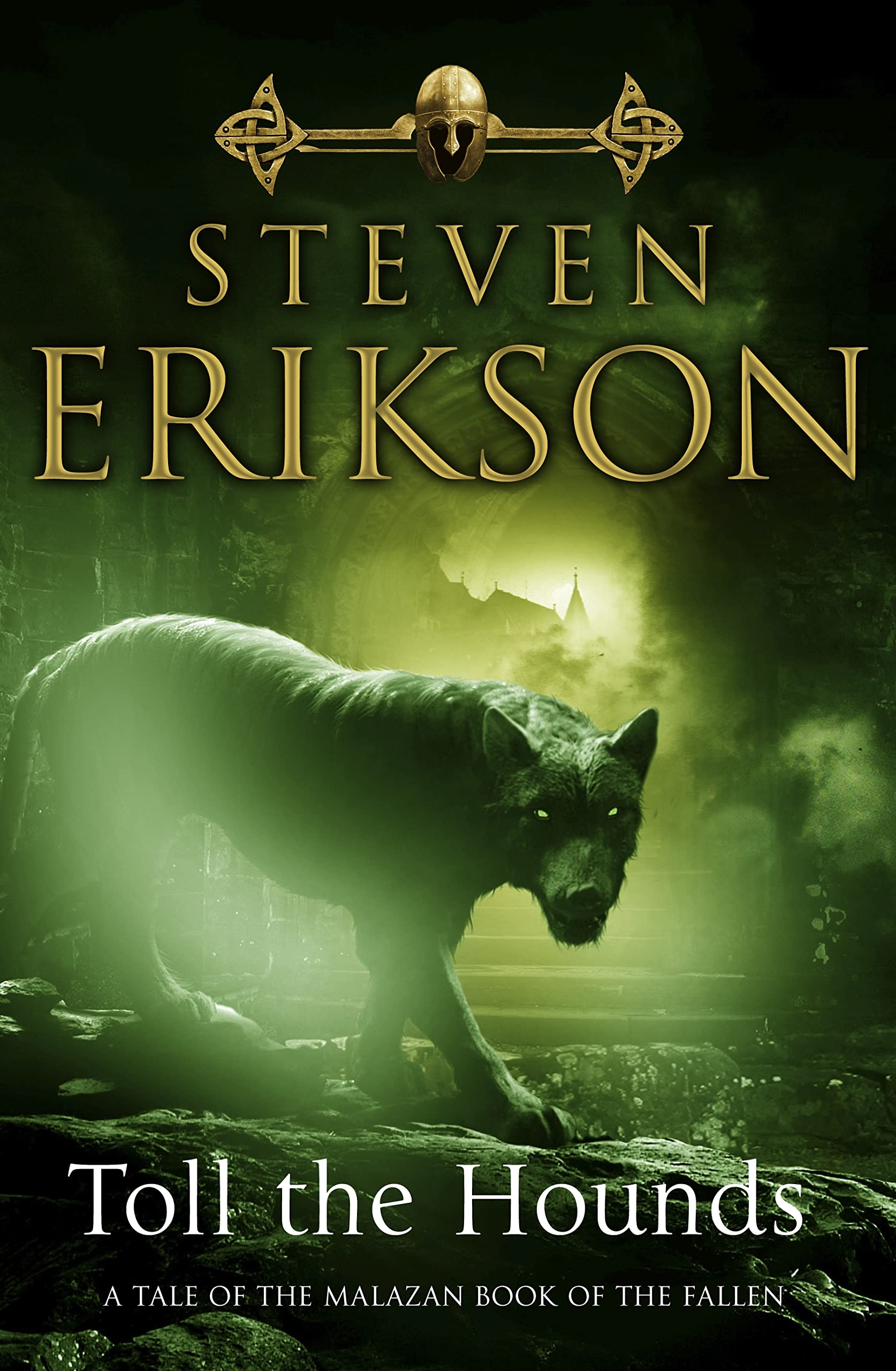Toll The Hounds: The Malazan Book of the Fallen 8 Fantasy & Sci-Fi