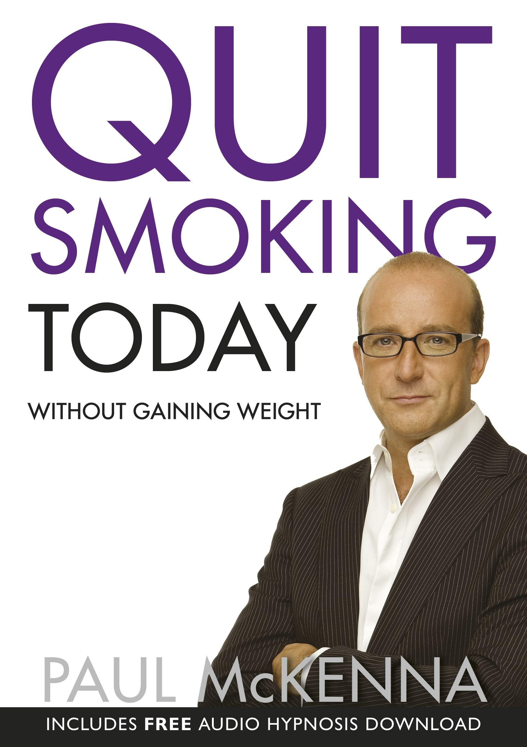 Quit Smoking Today Without Gaining Weight (Book) Business, Finance & Career