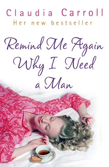 Product Image: Remind Me Again Why I Need a Man